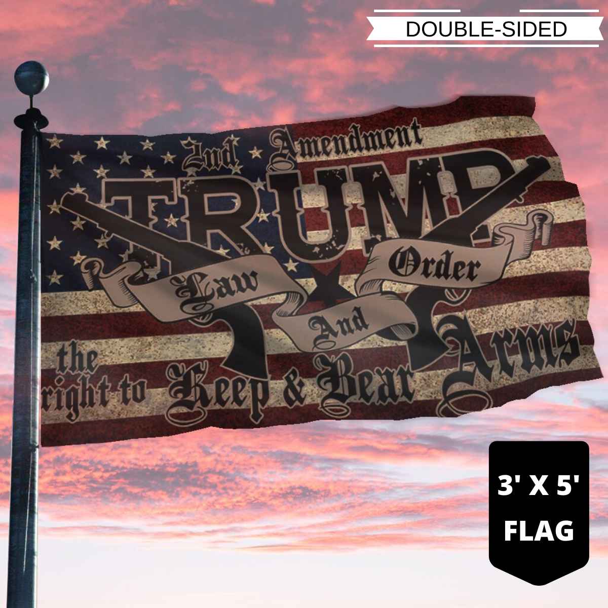 TRUMP 2020 Law and Order - 2A Guns FLAG