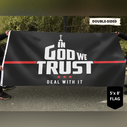 In God We Trust - Deal With It Limited Edition 3x5 Flag