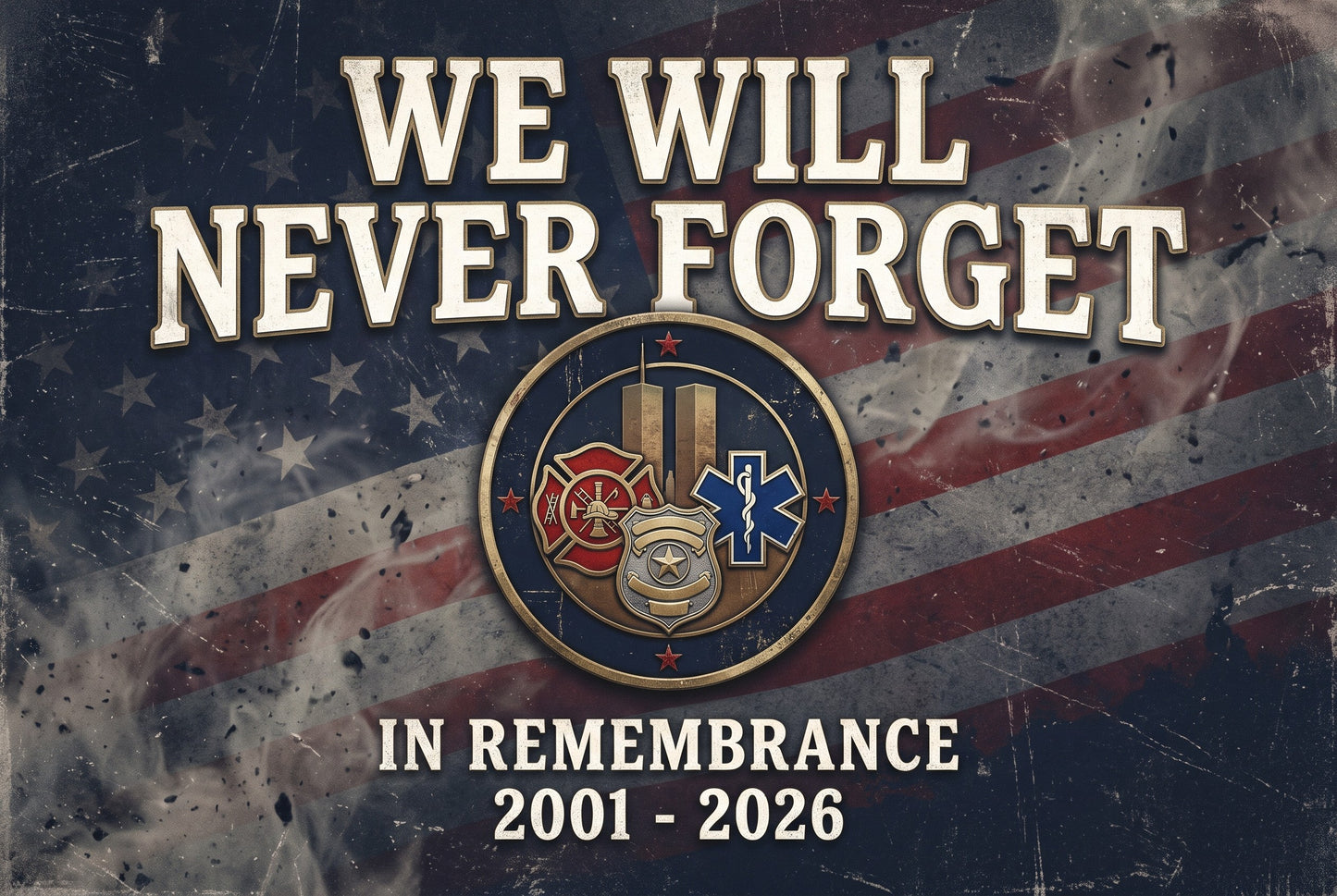We Will Never Forget Flag