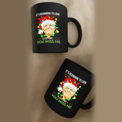 Looks Like You Miss Me11 oz. Black Mug