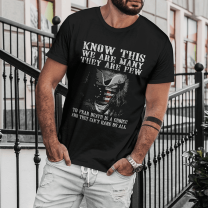 Know This We Are Many They Are Few