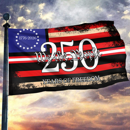 We The People - 250 Years of Freedom Flag