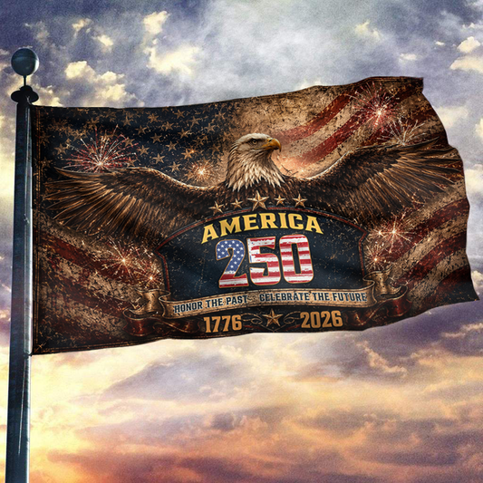 America 250 - Honor The Past Celebrate the Future Flag