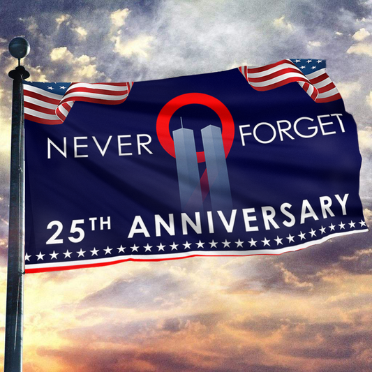 Never Forget Two Tower 25th Anniversary Flag