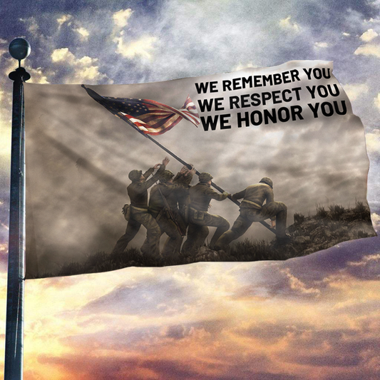 We Remember, We Honor You USA Flag