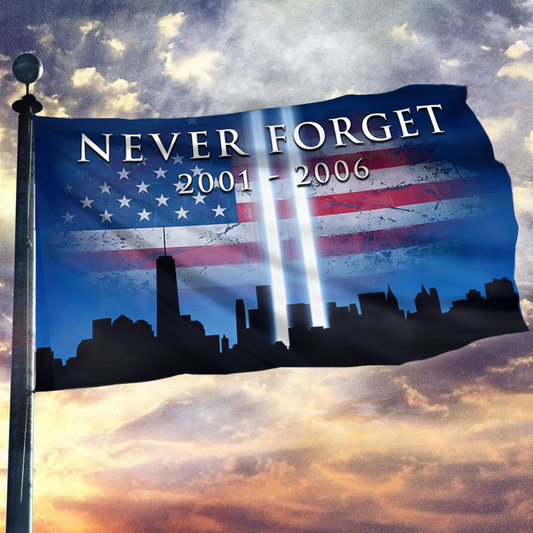 Never Forget 2001 - 2006 Flag