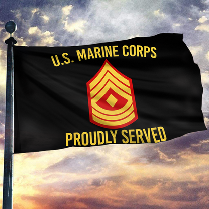 U.S. Marine Corps Proudly Served - First Sergeant Flag