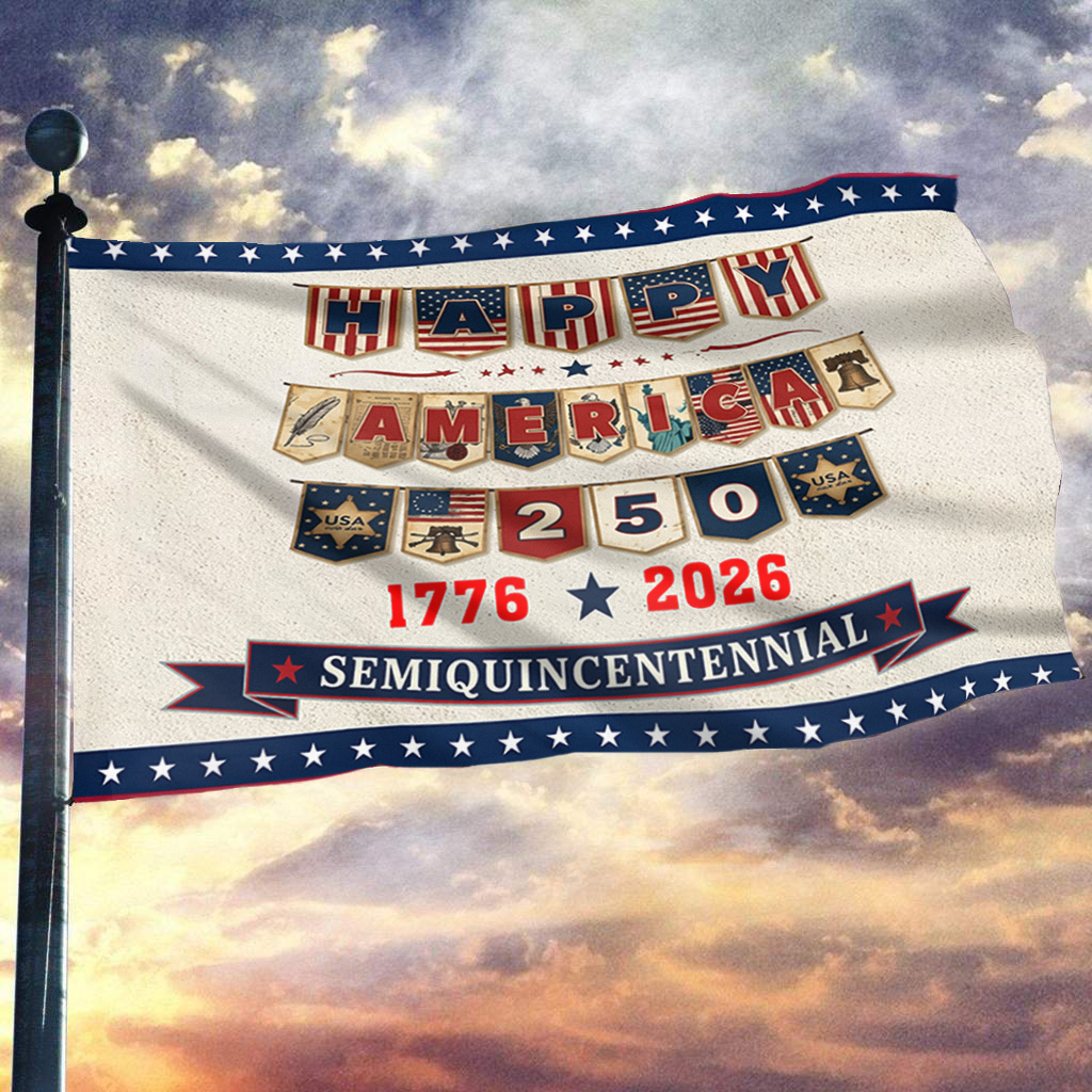 Happy America 250 Semiquincentennial Flag