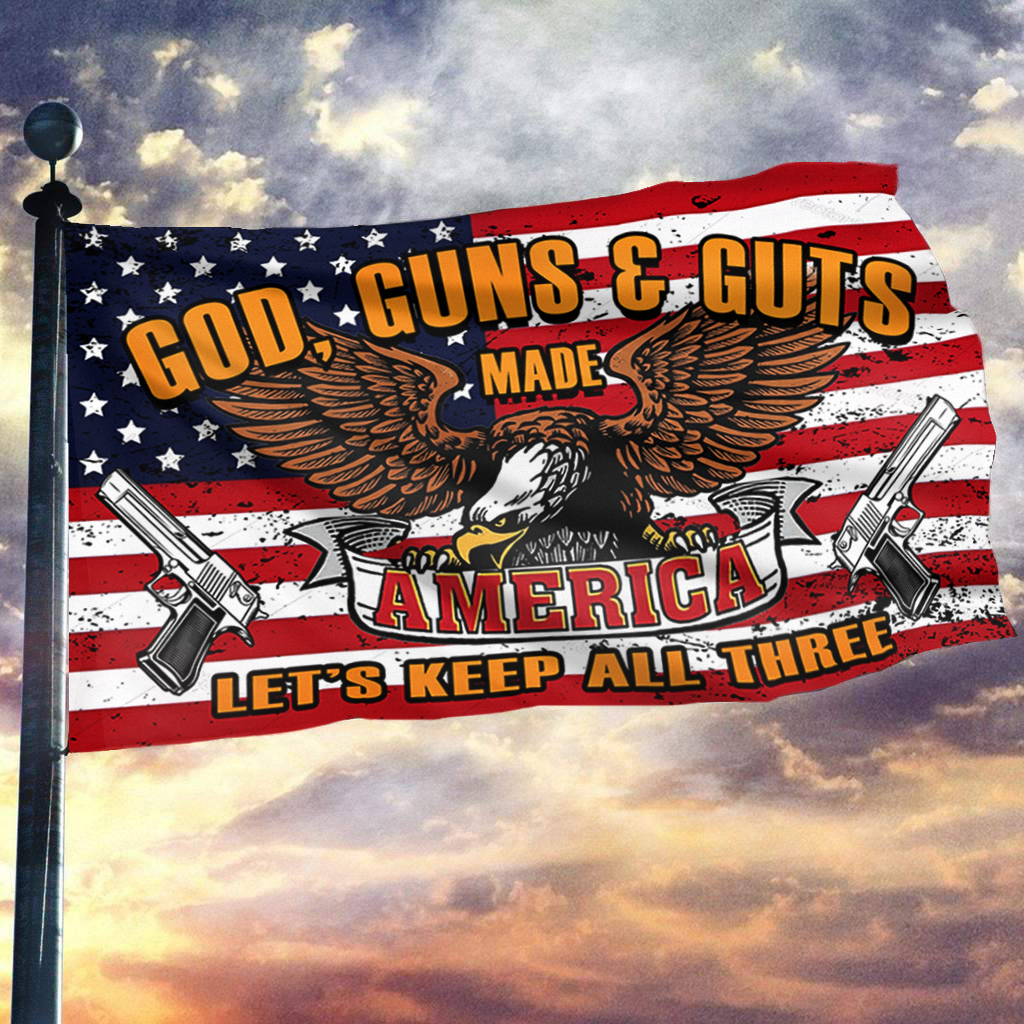 God, Guns & Guts: Made America Flag