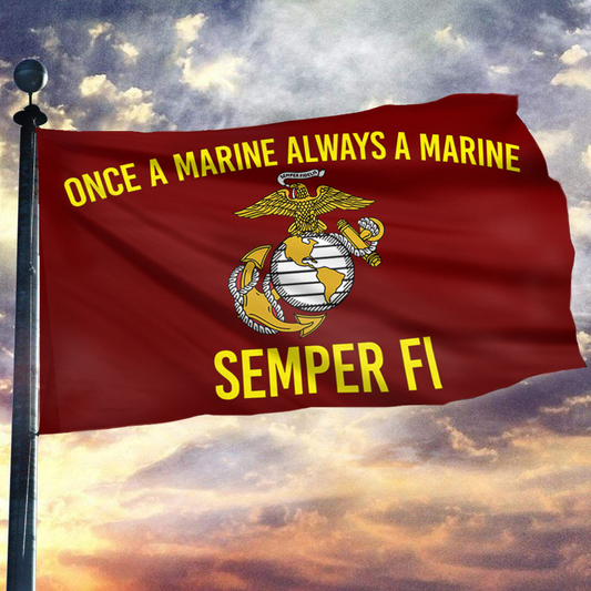 Once a Marine, Always a Marine – Semper Fi Flag