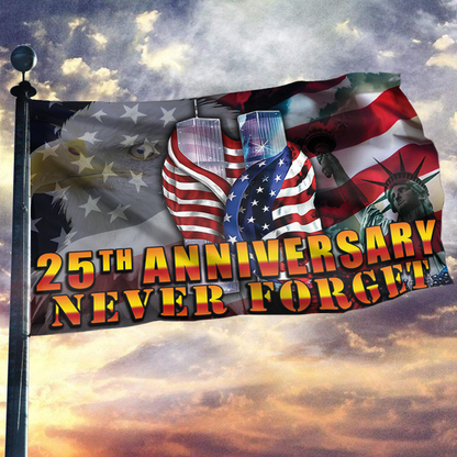 Never Forget 25th Anniversary Flag