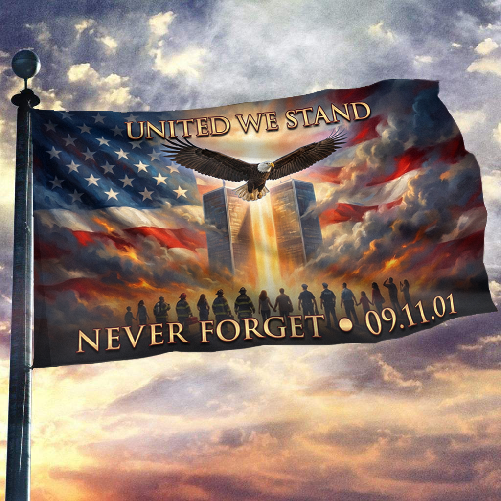 United We Stand - Never Forget Flag