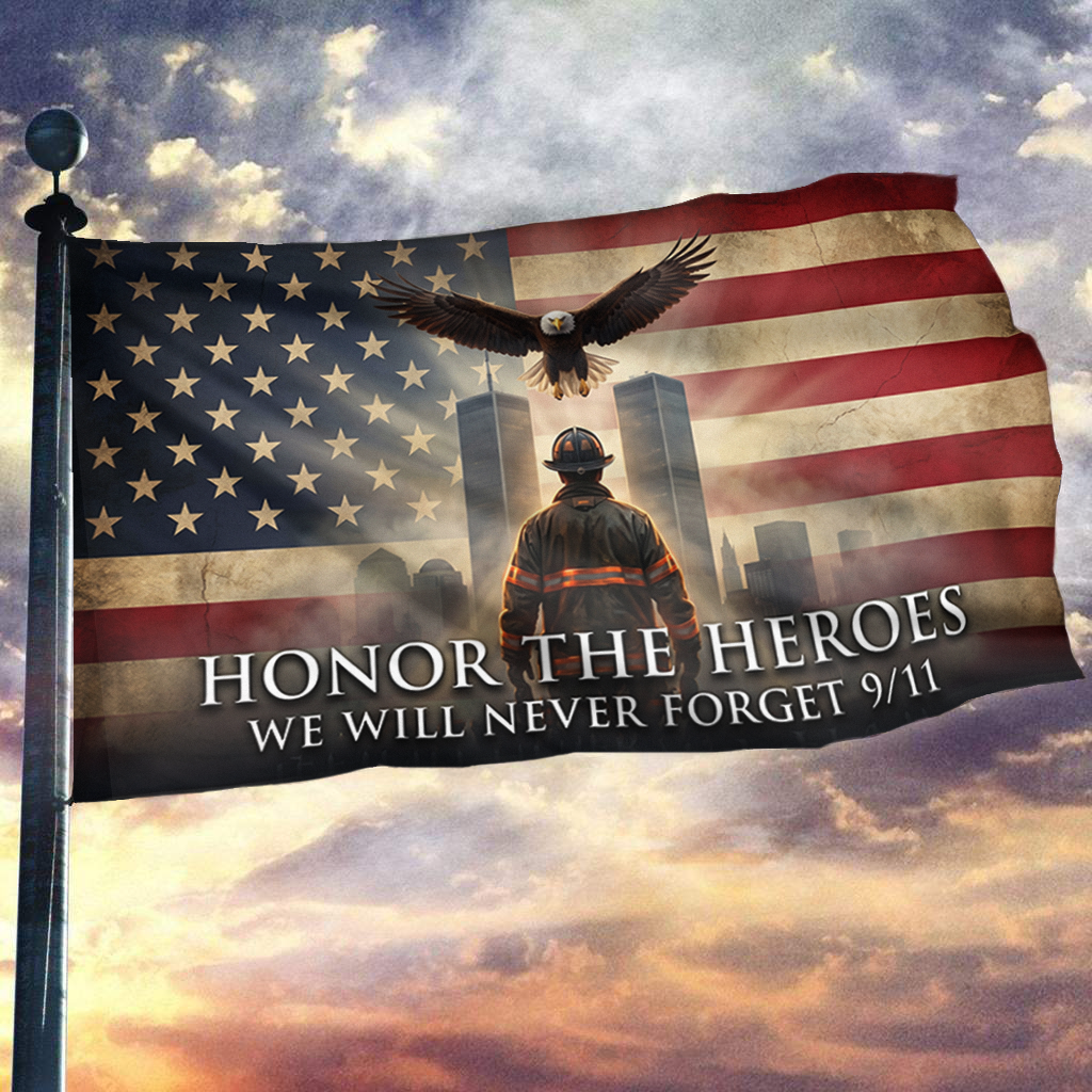 Honor The Heroes - We Will Never Forget Flag