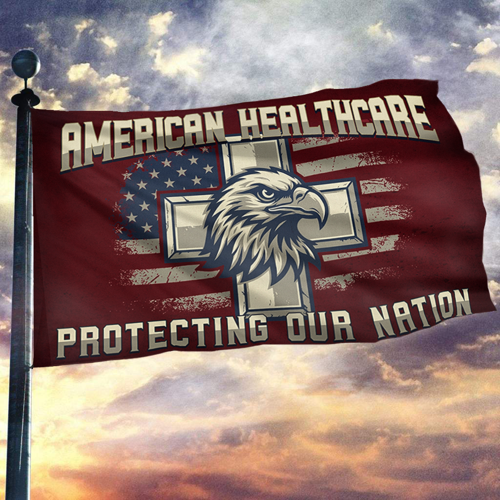 American Healthcare - Protecting Our Nation Flag