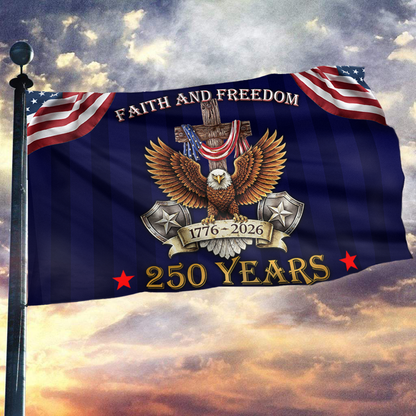 Eagle’s Honor: 250 Years of Faith & Freedom Flag