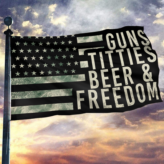 Guns Titties Beer & Freedom Flag