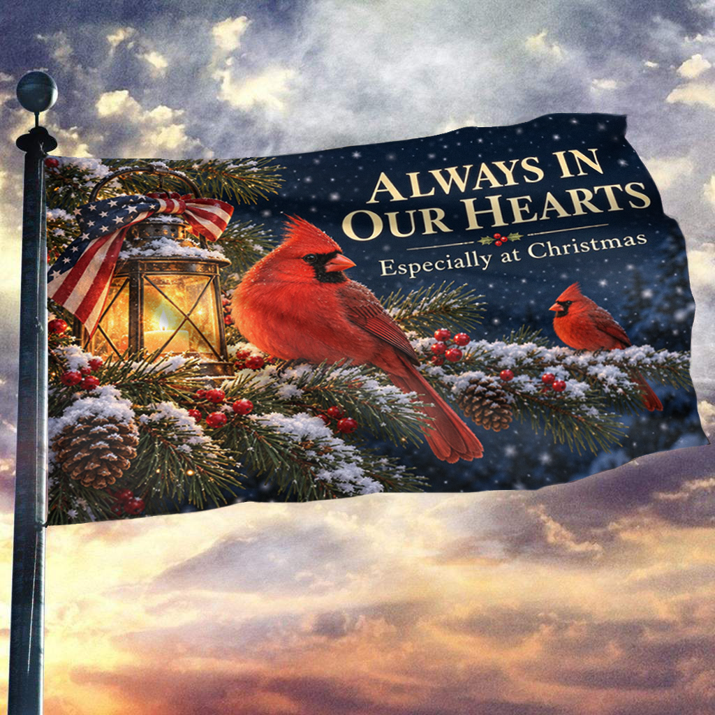 Always in Our Hearts Flag