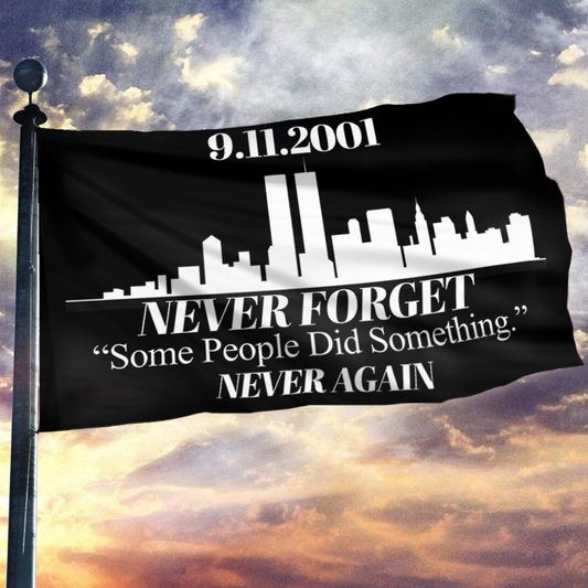 Never Forget - Some People Did Something Black Flag
