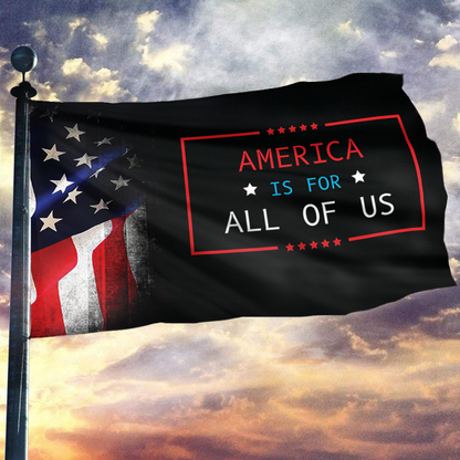 America is for All of Us Flag