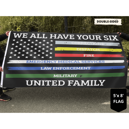 We All Have Your Six United Family - USA Flag