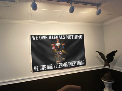 We Owe Our Veterans Everything Flag