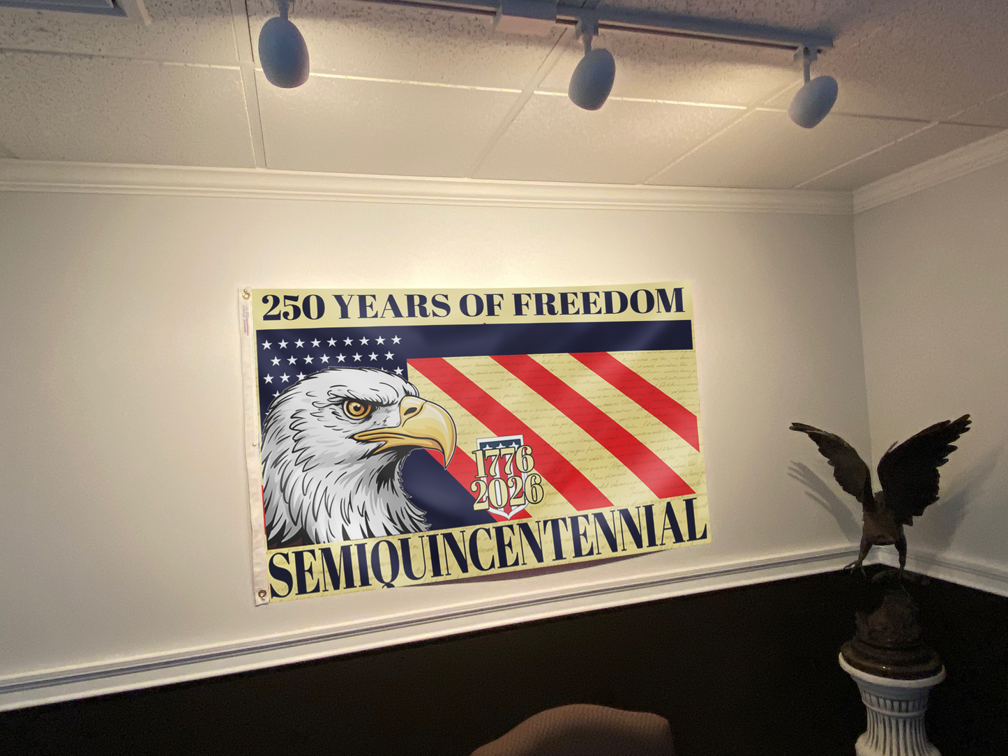 250 Years of Freedom  1776 Eagle Flag