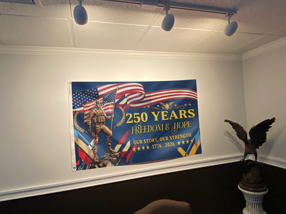 250 Years of Freedom Our Story Our Strength Flag