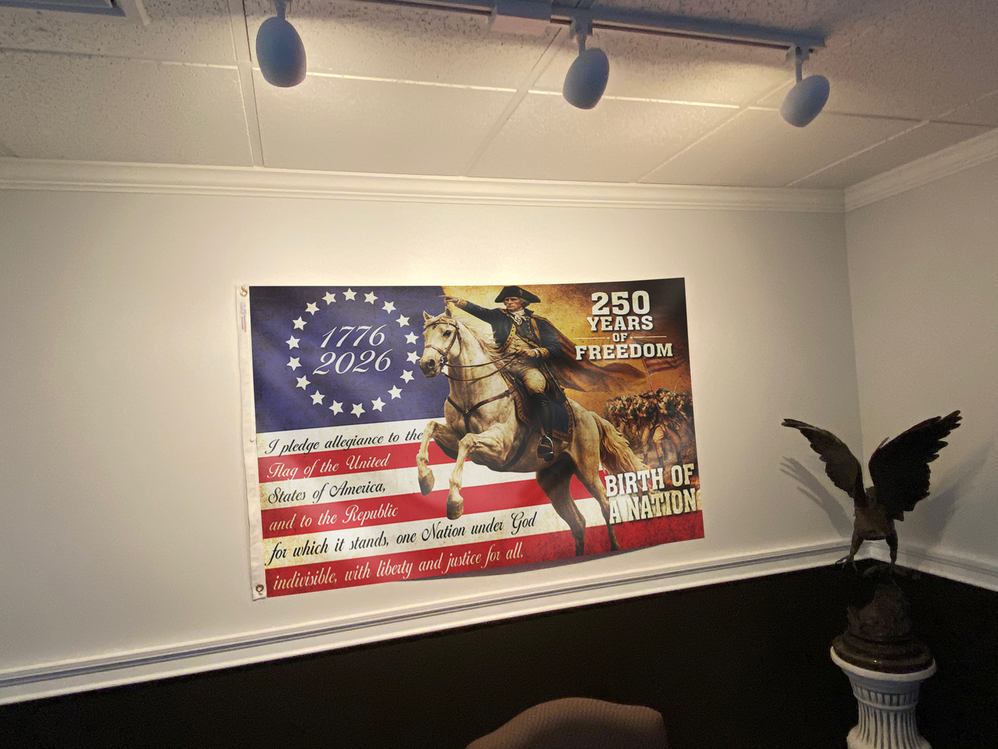 250 Years of Freedom - Birth of a Nation Flag