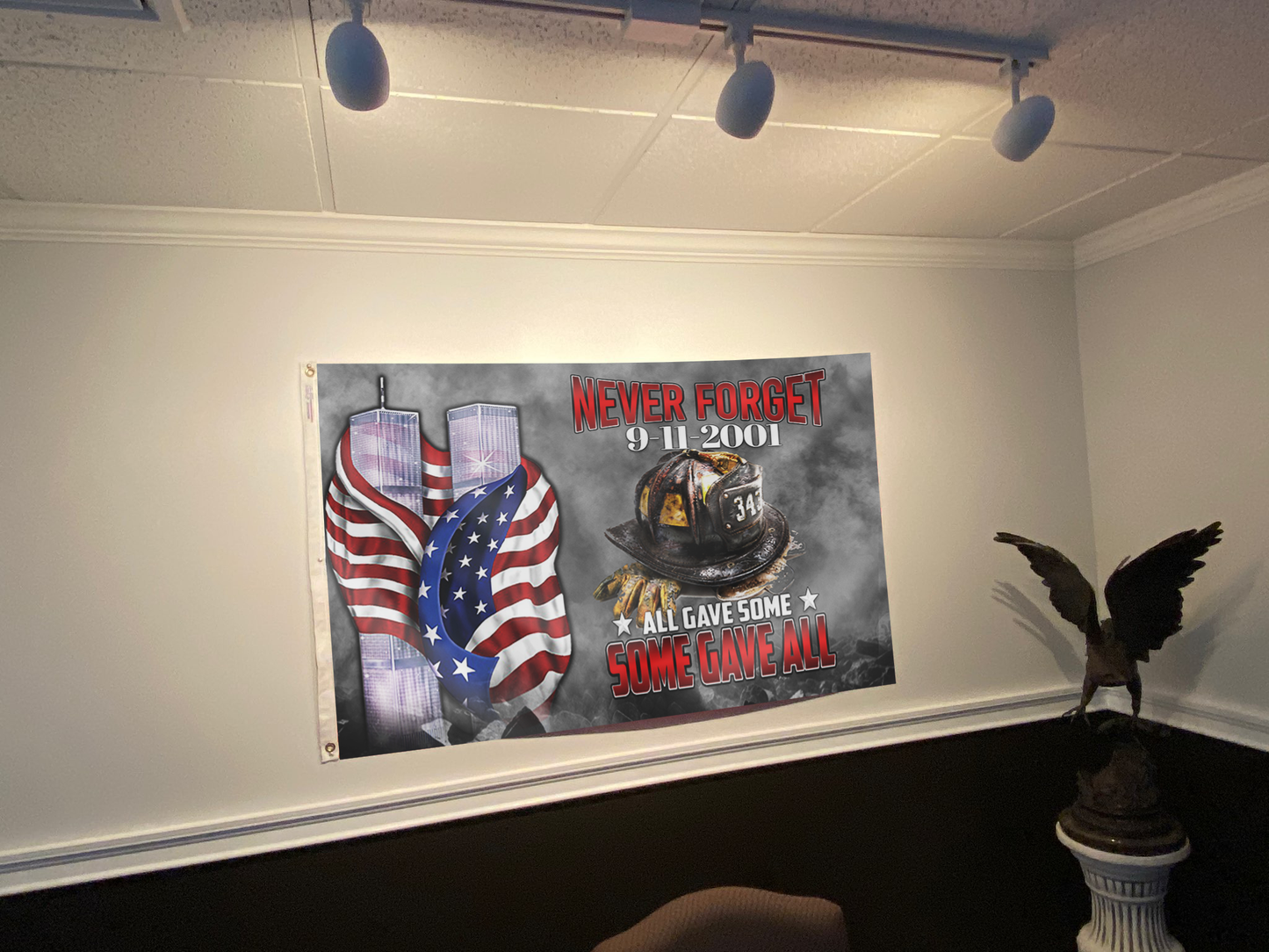 Never Forget - 9-11-2001 Some Gave All Flag