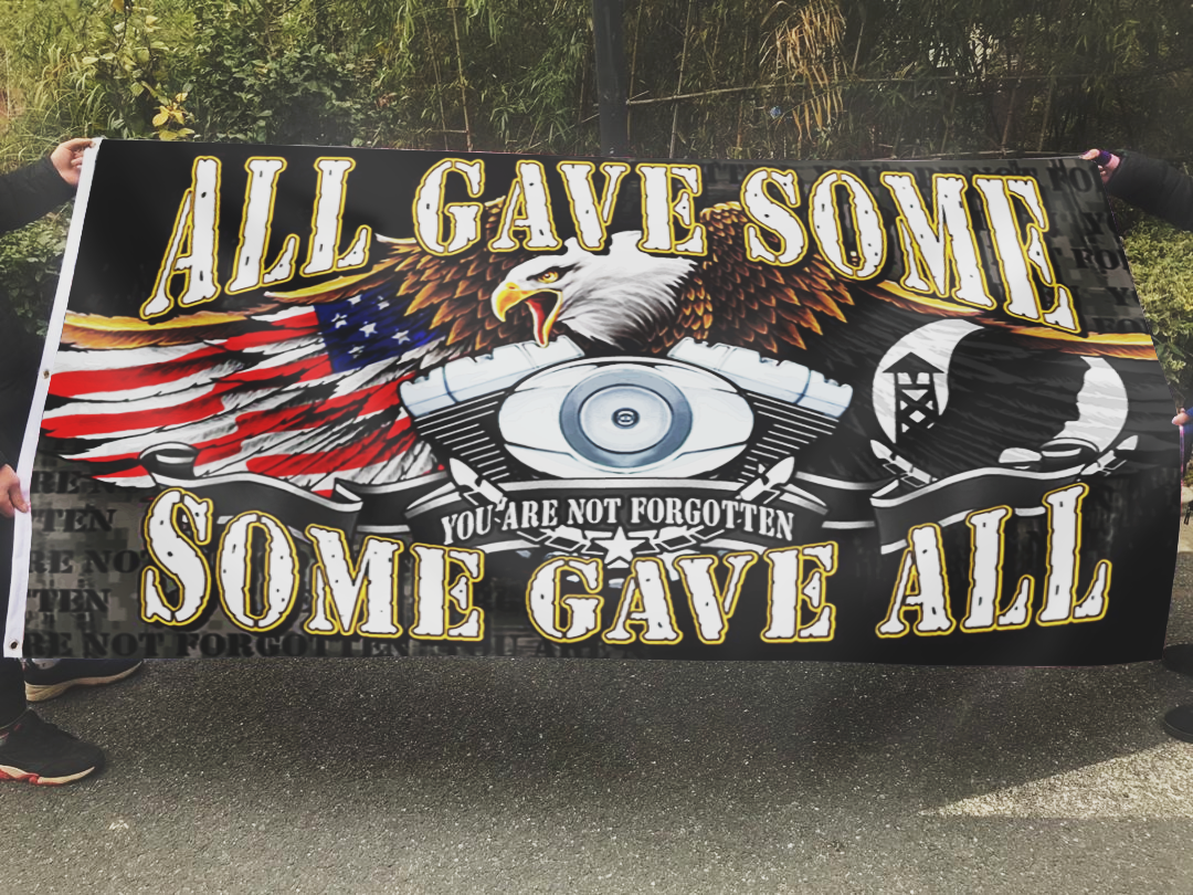 All Gave Some, Some Gave All - You Are Not Forgotten Veteran Flag