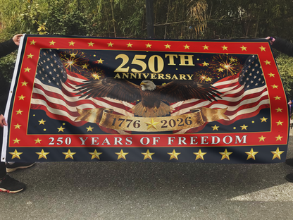 250th Anniversary - 250 Years of Freedom Flag