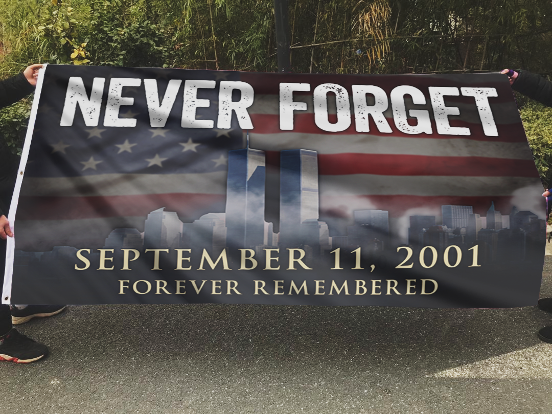 Never Forget - Forever Remembered Flag