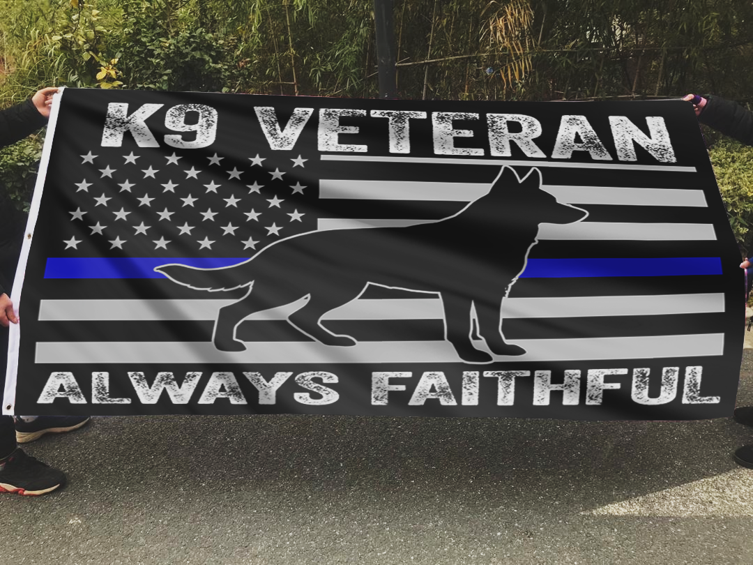 K9 Veteran Always Faithful Thin Blue Line American Flag