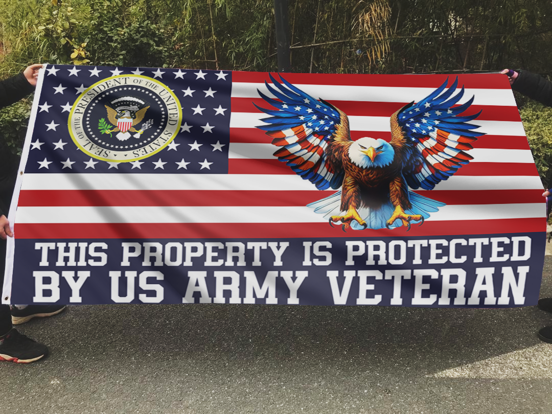 This Property is Protected by US Army Veteran Flag