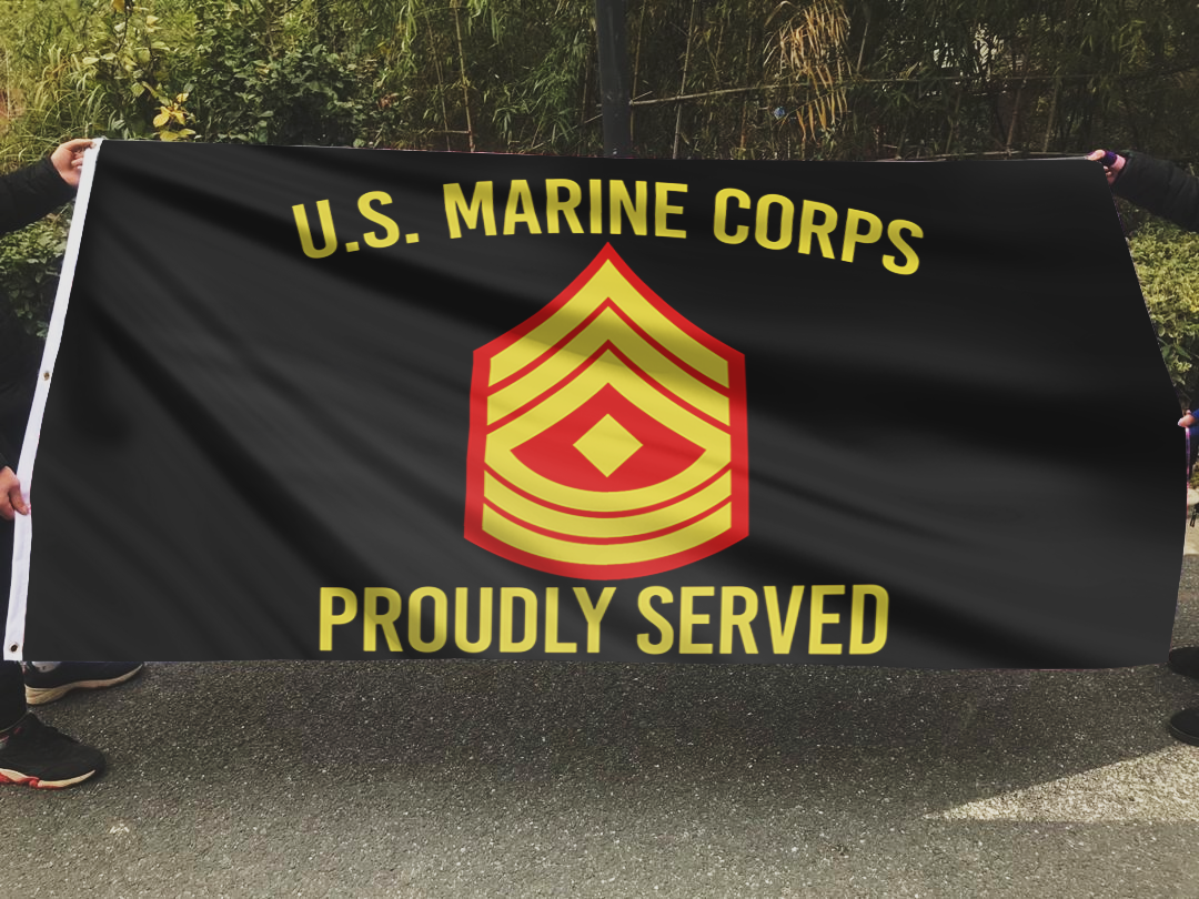 U.S. Marine Corps Proudly Served - First Sergeant Flag