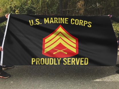 U.S. Marine Corps Proudly Served - Sergeant Flag