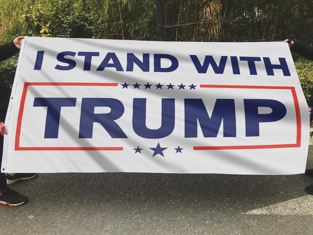 I Stand With Trump Flag