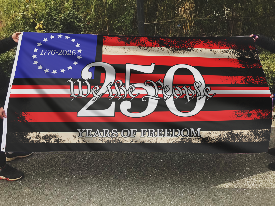 We The People - 250 Years of Freedom Flag