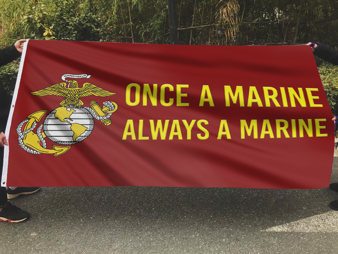 Once a Marine, Always a Marine Flag