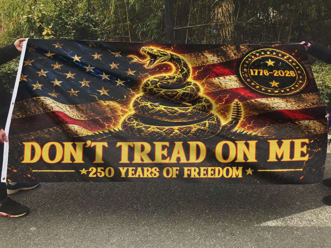 Don't Tread on Me 250 Years of Freedom Flag