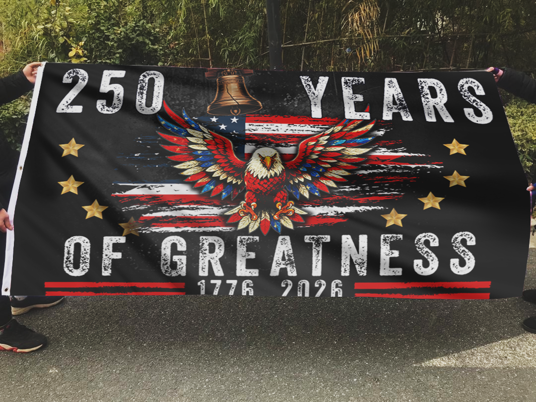 250 Years of Greatness Flag