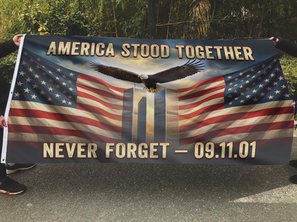 America Stood Together - Never Forget Flag