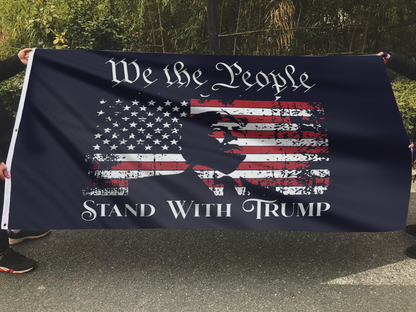 We The People Stand With Trump Flag