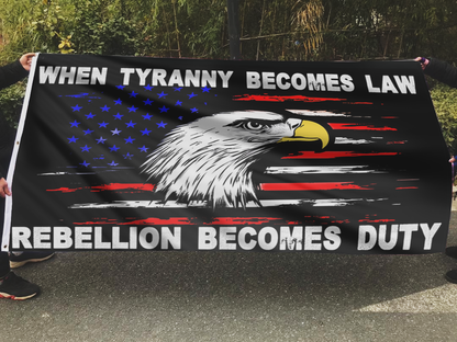 When Tyranny Becomes Law Eagle Flag
