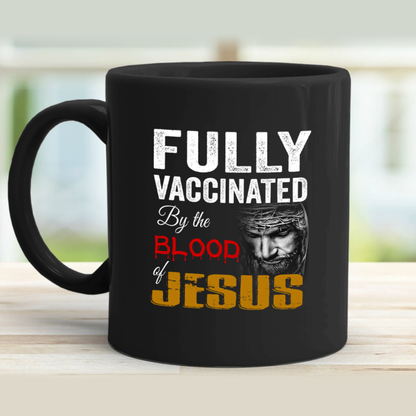 Fully Vaccinated v1 11 oz. Black Mug