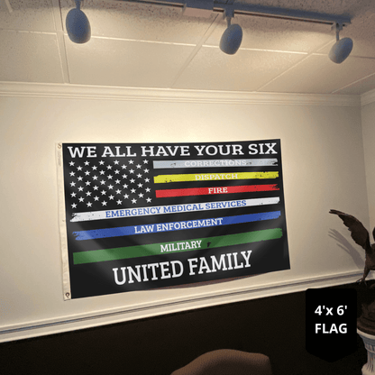 We All Have Your Six United Family - USA Flag