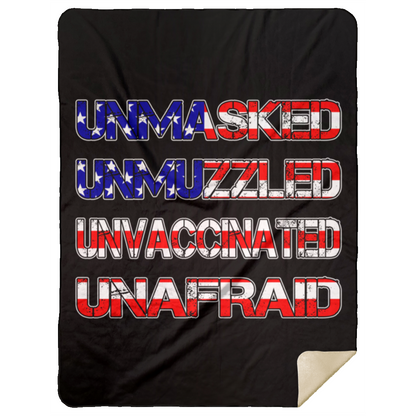 Unmasked. Unmuzzled. Unvaccinated. Unafraid. Premium Mink Sherpa Blanket (Black)
