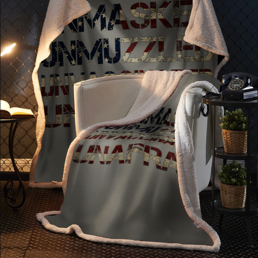 Unmasked. Unmuzzled. Unvaccinated. Unafraid. Premium Mink Sherpa Blanket