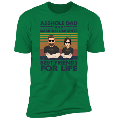 Asshole Dad And Smartass Daughter Personalized T-shirt