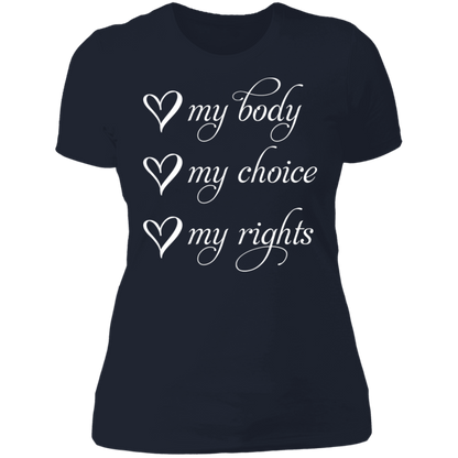 My Body My Choice My Rights Boyfriend T-Shirt